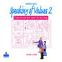 SPEAKING OF VALUES 2 AUDIO CD