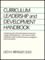 Curriculum Leadership and Development Handbook: Effective Techniques for School Administrators