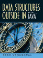 Data Structures Outside-In with Java / Edition 1