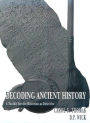 Decoding Ancient History: A Toolkit for the Historian as Detective / Edition 1
