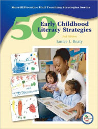 50 Early Childhood Literacy Strategies / Edition 2