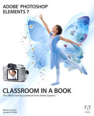 Title: Adobe Photoshop Elements 7 Classroom in a Book, Author: Adobe Creative Team