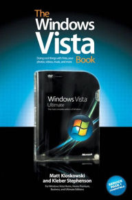 The Windows Vista Book: The Step-by-Step Book for Doing the Things You Need Most in Vista