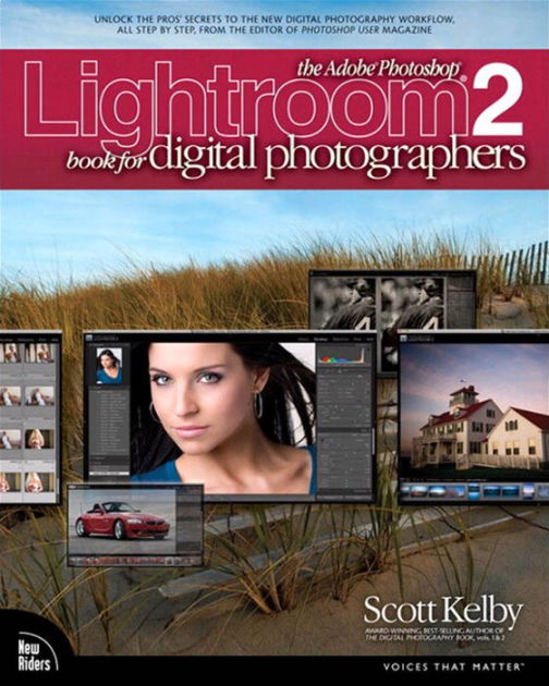 The Adobe Photoshop Lightroom 2 Book For Digital Photographers By Scott ...