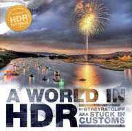 Title: A World in HDR, Author: Trey Ratcliff