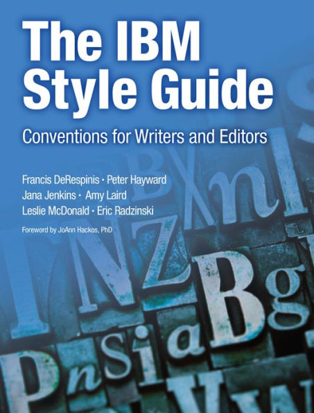 IBM Style Guide, The: Conventions for Writers and Editors