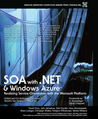 Title: SOA with .NET and Windows Azure: Realizing Service-Orientation with the Microsoft Platform, Author: Thomas Erl