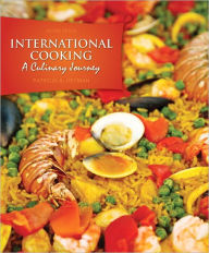 International Cooking: A Culinary Journey / Edition 2