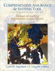 Manual AIS Practice Set for Comprehensive Assurance & Systems Tool (CAST)-Integrated Practice Set / Edition 2