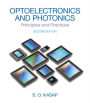 Optoelectronics & Photonics: Principles & Practices / Edition 2