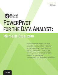 Title: PowerPivot for the Data Analyst: Microsoft Excel 2010, Author: Bill Jelen