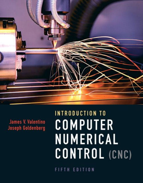 Introduction to Computer Numerical Control / Edition 5