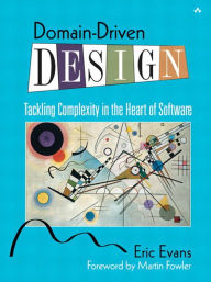 Title: Domain-Driven Design: Tackling Complexity in the Heart of Software, Author: Eric Evans