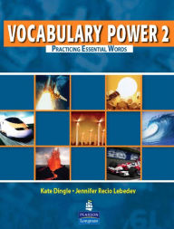 Title: Vocabulary Power 2: Practicing Essential Words / Edition 1, Author: LEBEDEV & DINGLE