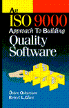 An ISO 9000 Approach to Building Quality Software