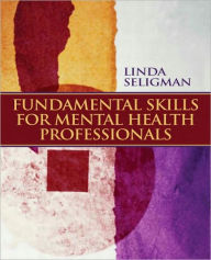 Fundamental Skills for Mental Health Professionals / Edition 1