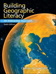 Building Geographic Literacy: An Interactive Approach / Edition 6
