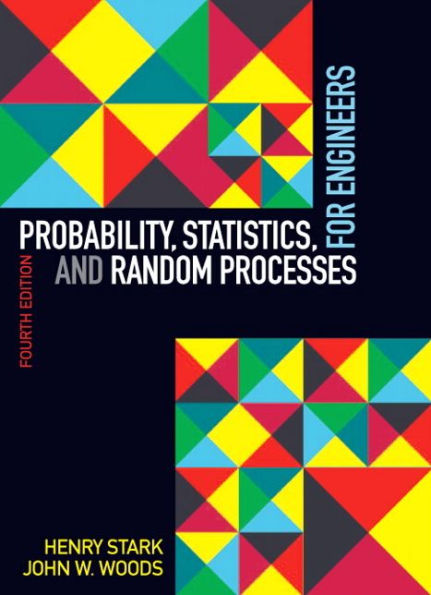 Probability, Statistics, and Random Processes for Engineers / Edition 4