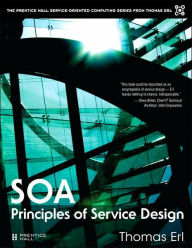 Title: SOA Principles of Service Design / Edition 1, Author: Thomas Erl