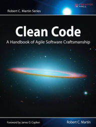 Title: Clean Code: A Handbook of Agile Software Craftsmanship / Edition 1, Author: Robert Martin
