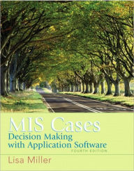 MIS Cases: Decision Making wih Applications Software / Edition 4