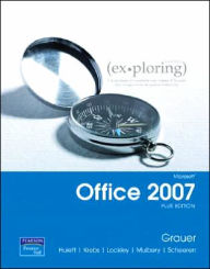 Exploring Microsoft Office 2007 / Edition 1