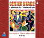 Center Stage 4: Grammar to Communicate, Audio CD