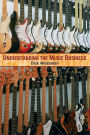 Understanding the Music Business / Edition 1