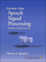 Discrete-Time Speech Signal Processing : Principles and Practice / Edition 1