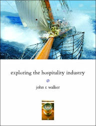 Exploring the Hospitality Industry / Edition 1
