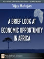 A Brief Look at Economic Opportunity in Africa