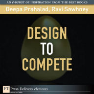 Title: Design to Compete, Author: C. K. Prahalad