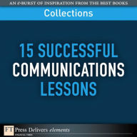 Title: 15 Successful Communications Lessons (Collection), Author: FT Press Delivers