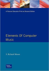 Elements of Computer Music / Edition 1