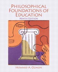 Philosophical Foundations of Education / Edition 9