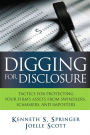 Digging for Disclosure: Tactics for Protecting Your Firm's Assets from Swindlers, Scammers, and Imposters, Portable Documents