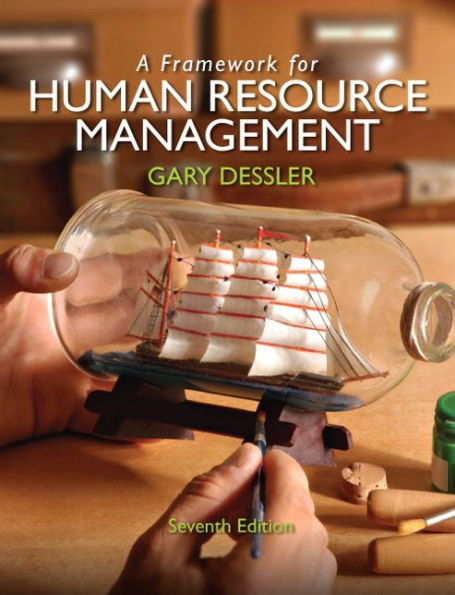A Framework for Human Resource Management / Edition 7