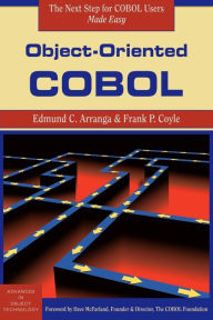 Title: Object-Oriented COBOL / Edition 1, Author: Edmund C. Arranga