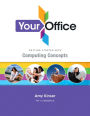 Your Office: Getting Started with Computing Concepts