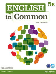 Title: English in Common 5B Split: Student Book with ActiveBook and Workbook / Edition 1, Author: Maria Saumell