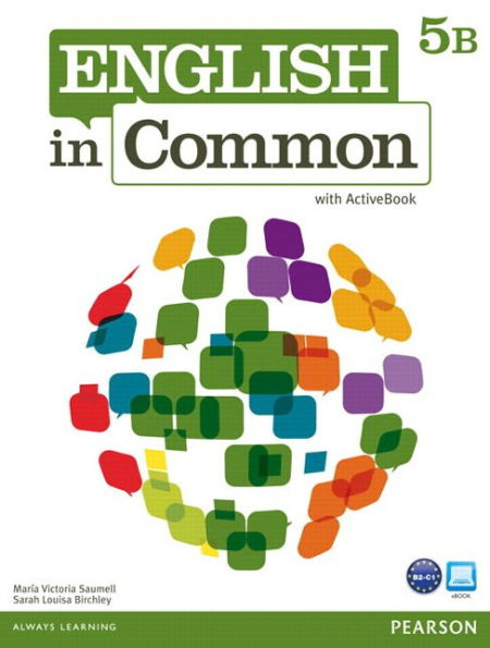 English in Common 5B Split: Student Book with ActiveBook and Workbook / Edition 1