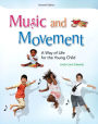 Music and Movement: A Way of Life for the Young Child / Edition 7