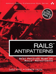 Title: Rails AntiPatterns: Best Practice Ruby on Rails Refactoring, Author: Chad Pytel