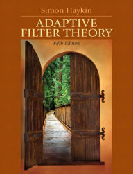 Adaptive Filter Theory / Edition 5