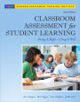Classroom Assessment for Student Learning: Doing It Right - Using It Well / Edition 2