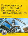 Fundamentals of Chemical Engineering Thermodynamics / Edition 1