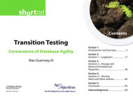 Title: Transition Testing: Cornerstone of Database Agility (Short Cut), Author: Max Guernsey III