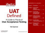 UAT Defined: A Guide to Practical User Acceptance Testing (Digital Short Cut)