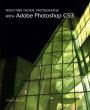Nighttime Digital Photography with Adobe Photoshop CS3