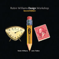Title: Robin Williams Design Workshop, Second Edition, Author: Robin Williams